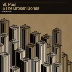 St Paul And The Broken Bones - Call Me