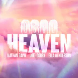 0800 Heaven - Nathan Dawe Joel Corry And Ella Henderson
