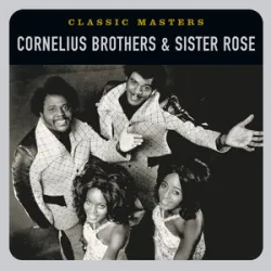 Treat Her Like A Lady - Cornelius Brothers & Sister Rose