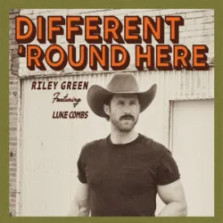RILEY GREEN W/ LUKE COMBS - DIFFERENT ROUND HERE