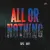 TOPIC HRVY - All Or Nothing