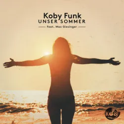 Koby Funk & Max Giesinger - Unser Sommer (Radio Edit)