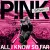 P!nk - All I Know So Far