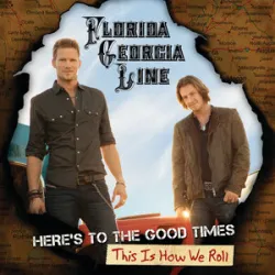 FLORIDA GEORGIA LINE  - GET YOUR SHINE ON