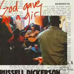 God Gave Me A Girl - Russell Dickerson