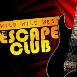 Escape Club - Wild Wild West
