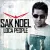 SAK NOEL - Loca People (SAK NOEL 2011 (Radio Edit))