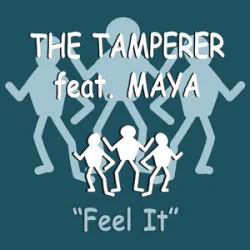 TAMPERER MAYA - Feel It