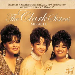 Expect Your Miracle - Clark Sisters