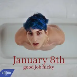 good Job Nicky - January 8th