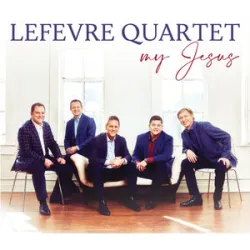 LeFevre Quartet - All The Praise