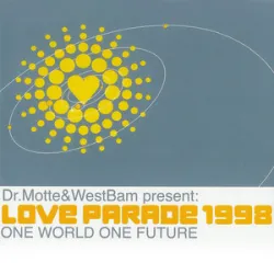 Dr Motte & WestBam - Love Parade 1998 (One World One Future)