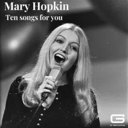MARY HOPKIN - THOSE WERE THE DAYS