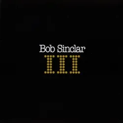 BOB SINCLAR - THE BEAT GOES ON