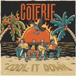 COTERIE - COOL IT DOWN
