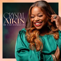 Crystal Aiken - He Can Handle It