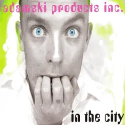 Adamski - In The City