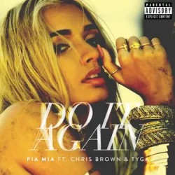 Pia Mia Feat Chris Brown & Tyga - Do It Again