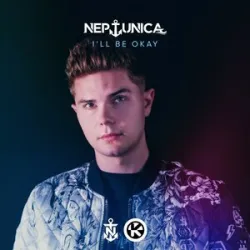 Neptunica - Ill Be Okay