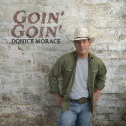 Donice Morace - Goin Goin