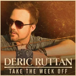Deric Ruttan - Take The Wheel