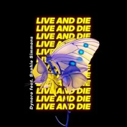 DYNORO SOPHIE SIMMONS - Live And Die
