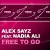 Alex Sayz Feat Nadia Ali - Free To Go (Radio Edit)