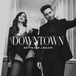 J Balvin Anitta - Downtown