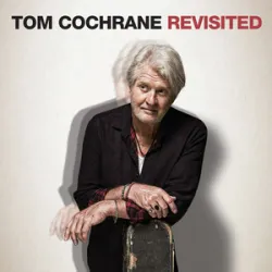 Tom Cochrane & Red Rider - Lunatic Fringe