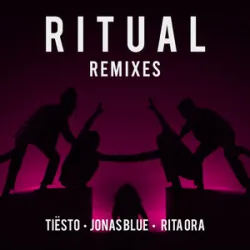 Tiesto Feat Jonas Blue Rita Ora - Ritual