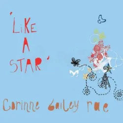 Corinne Bailey Rae - Like A Star