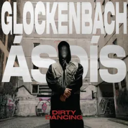 Glockenbach - Dirty Dancing (feat ASDIS)