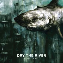 Dry The River - Lions Den