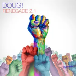 DOUG! - Renegade 21