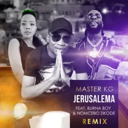 MASTER KG - Jerusalema (feat Nomcebo Zikode)