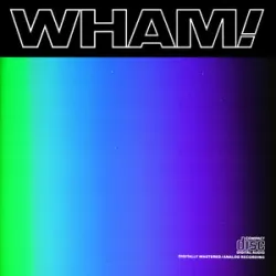 Wham - Wham Rap
