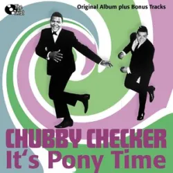 Chubby Checker - Pony Time