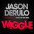 WIGGLE - JASON DERULO  SNOOP DOGG