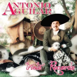 Triste Recuerdo - Antonio Aguilar