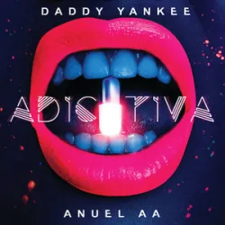 Adictiva - Daddy Yankee / Anuel Aa
