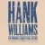 Hank Williams - Ill Never Get Out Of This World Alive