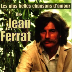 Jean Ferrat - Aimer à Perdre La Raison