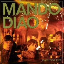 Mando Diao - God Knows