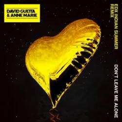 David Guetta - Dont Leave Me Alone (Feat Anne-Marie)