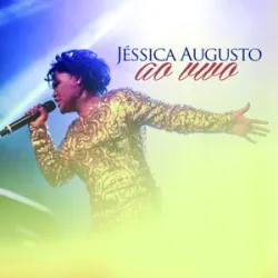 Jéssica Augusto - Eu Sou Filho De Deus (Ao Vivo)