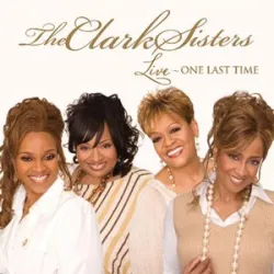 Clark Sisters - Blessed & Highly Favored