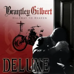 Brantley Gilbert - More Than Miles