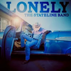 LONELY - Stateline Band