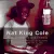 Nat King Cole And Billy May Orchestra - Lets Face The Music And Dance