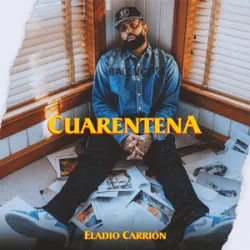 Eladio Carrion - Cuarentena